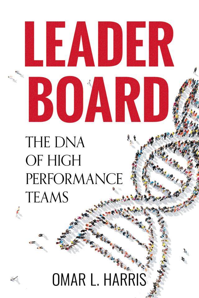 Book cover of Leader Board by Omar L. Harris, a business novel about the people who build winning organizational cultures